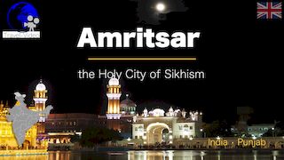 Amritsar, Holy City of Sikhism • Punjab, India 